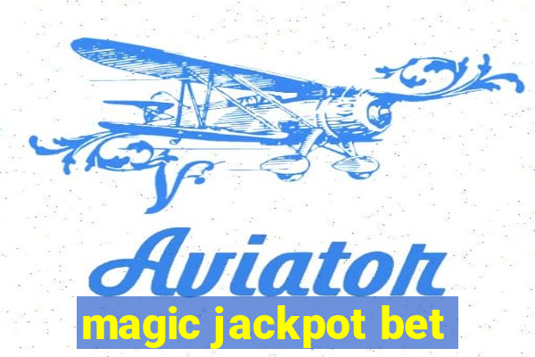 magic jackpot bet